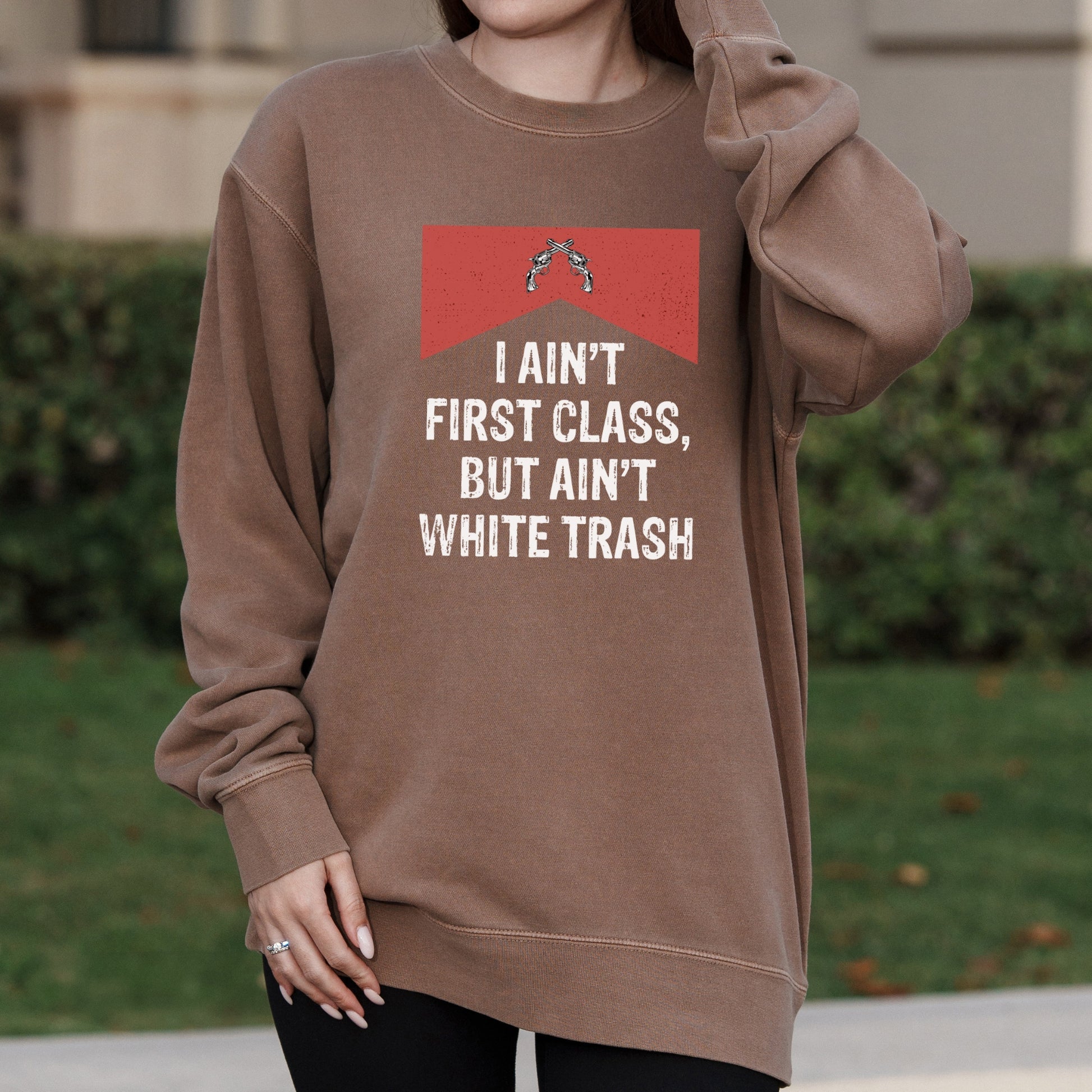 First Class White Trash Lyric Graphic with Country Music Humor – Pigment Crewneck Sweatshirt