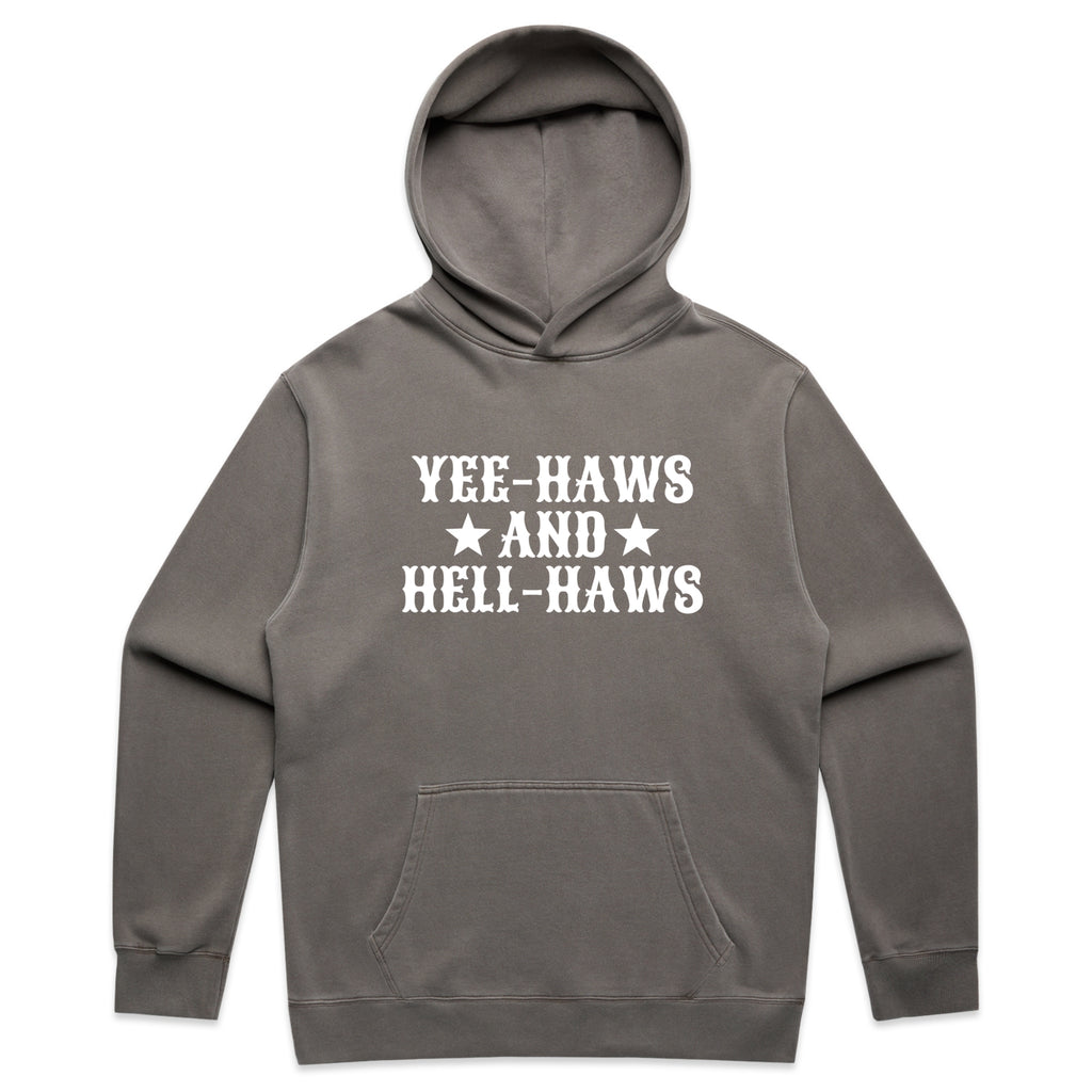 Yee-Haws and Hell-Haws Western Text Graphic with Cowgirl Attitude – Faded Hoodie