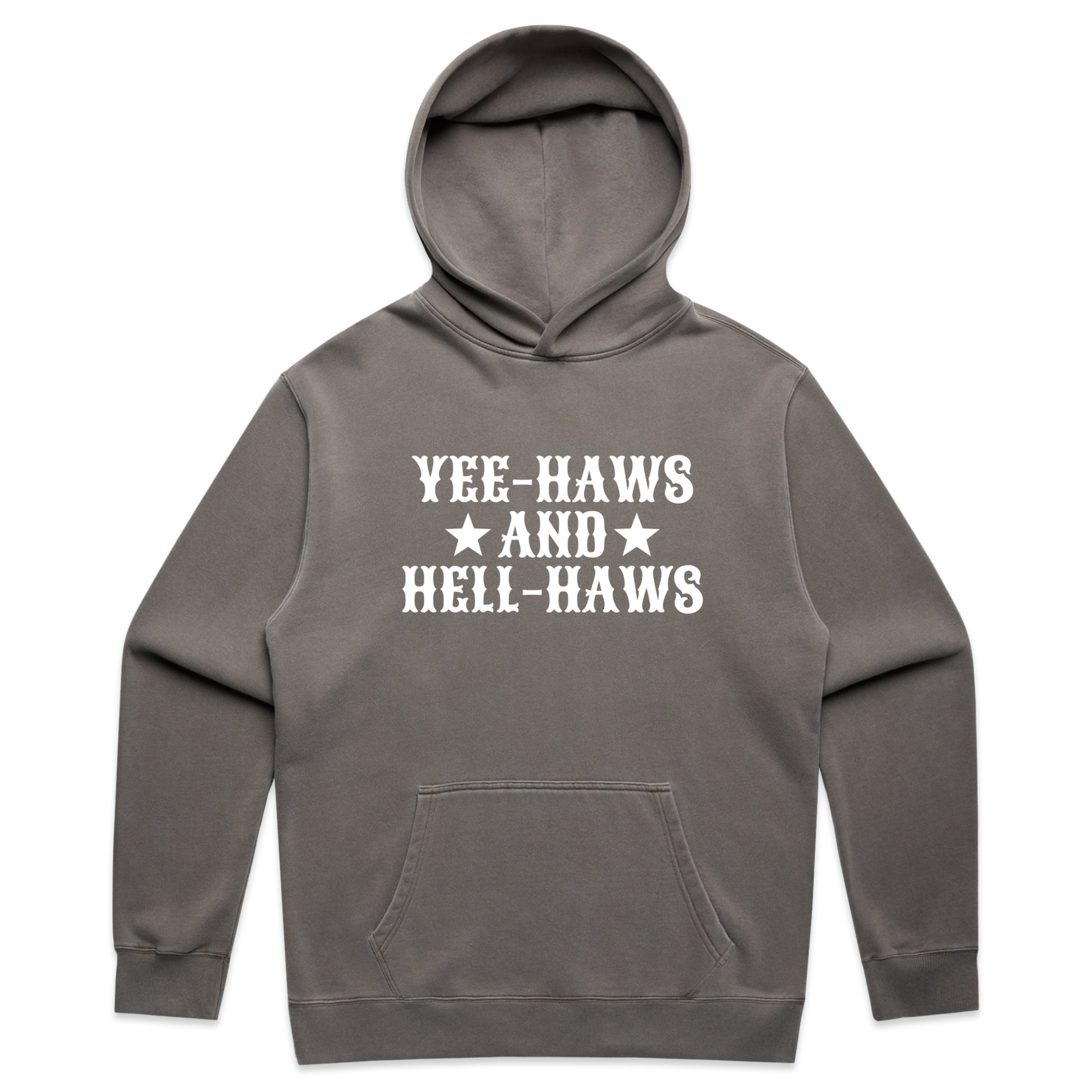 Yee-Haws and Hell-Haws Western Text Graphic with Cowgirl Attitude – Faded Hoodie