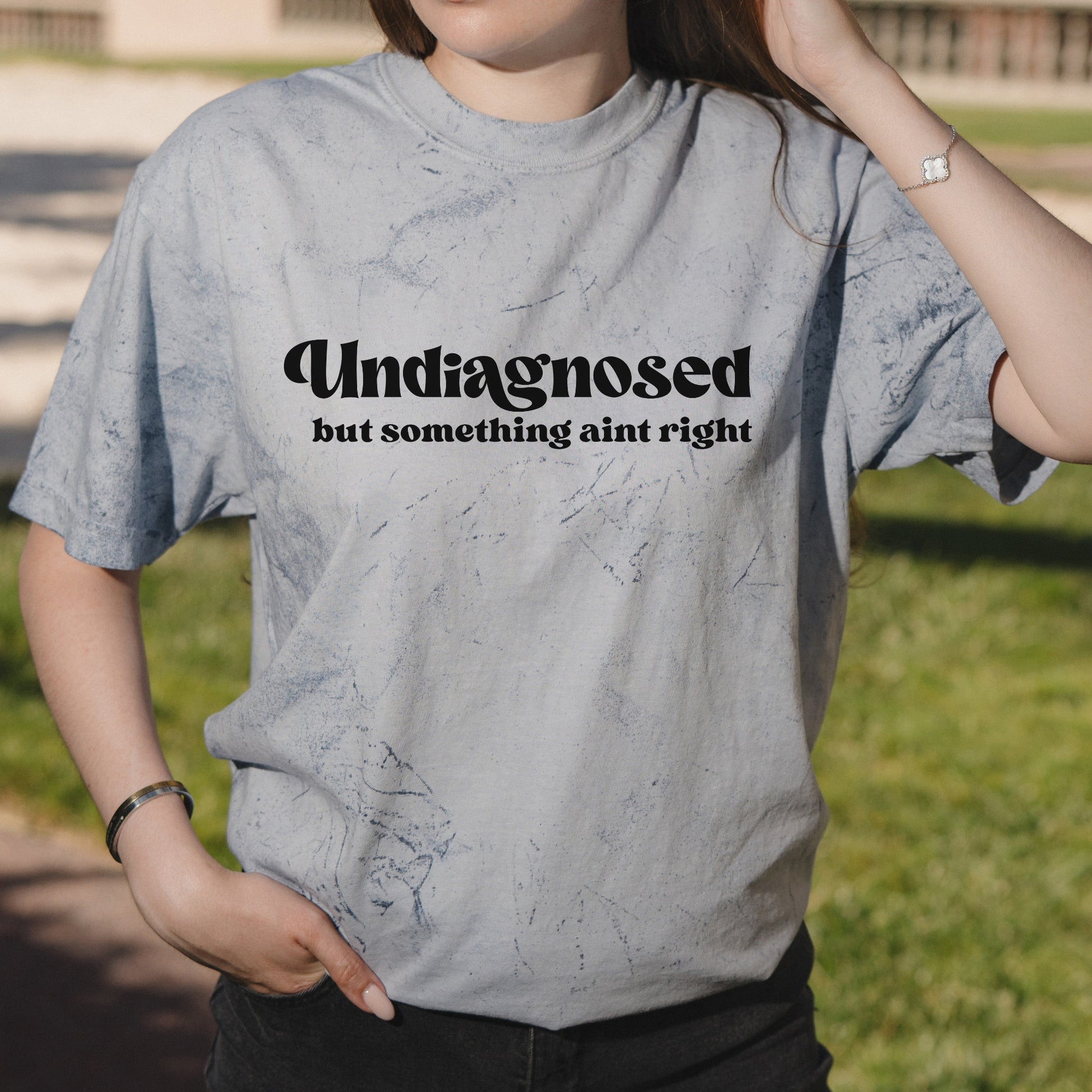 Undiagnosed but Something Ain’t Right Mental Health Quote – Vintage Colorblast Shirt