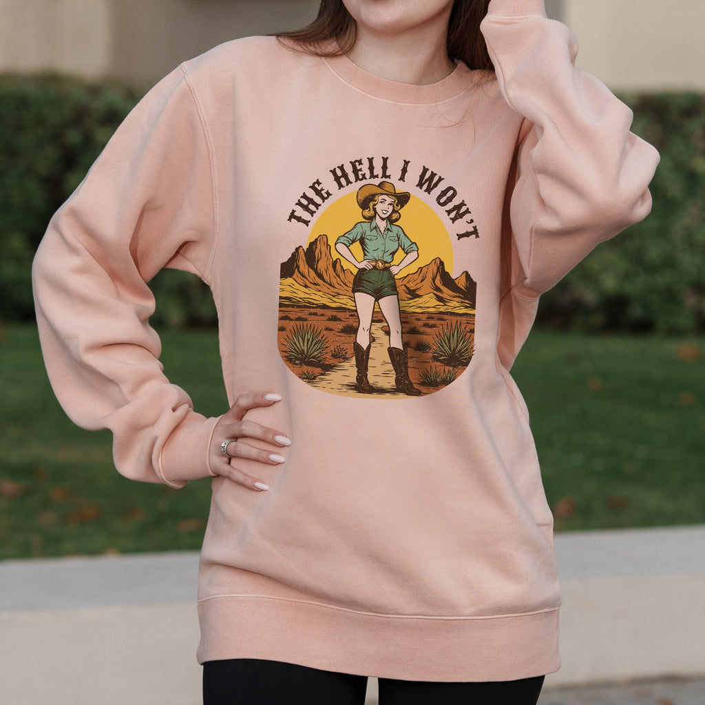 The Hell I Won’t Cowgirl Graphic with Retro Western Attitude – Pigment Crewneck Sweatshirt