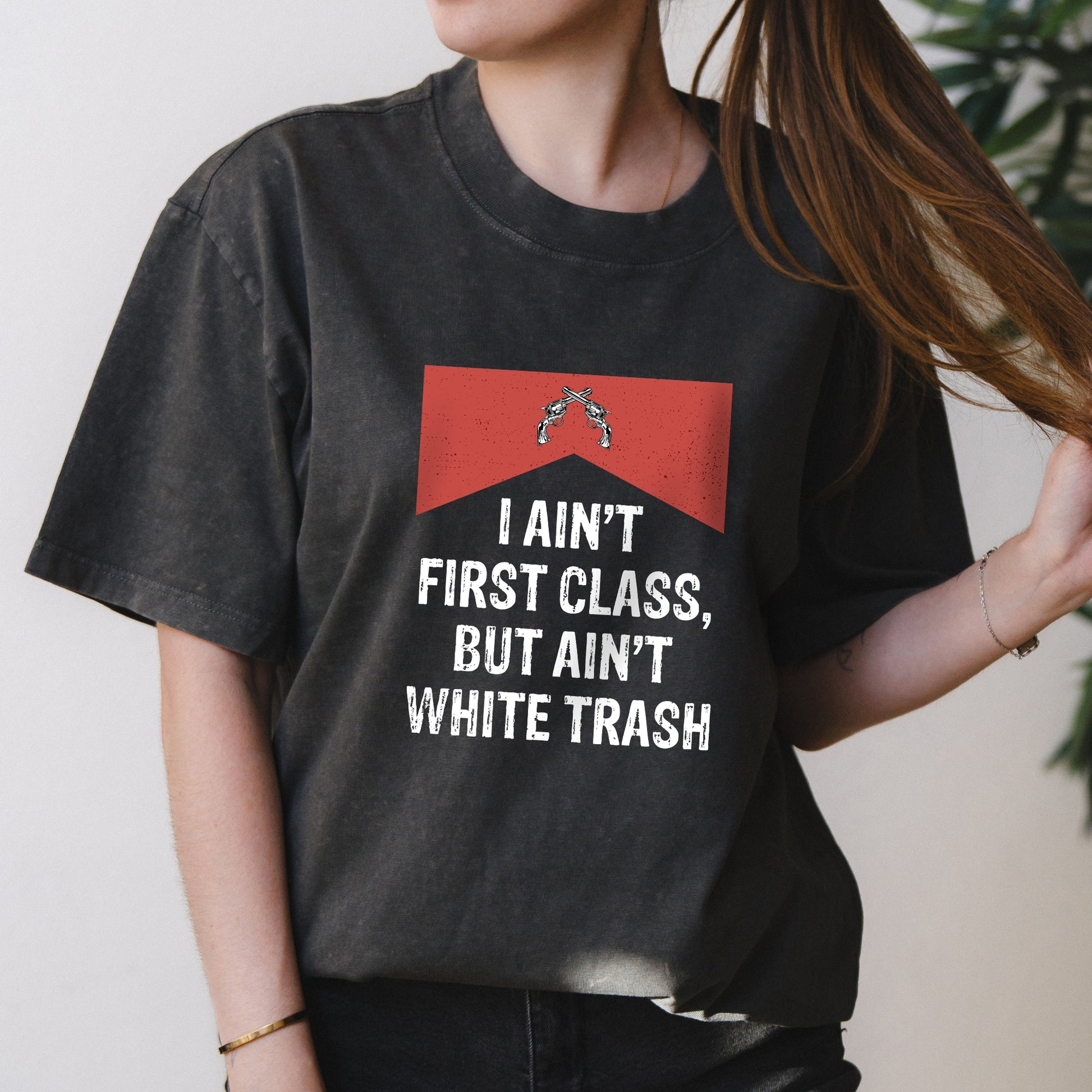 First Class White Trash Lyric Graphic with Country Music Humor – Oversized Vintage Shirt