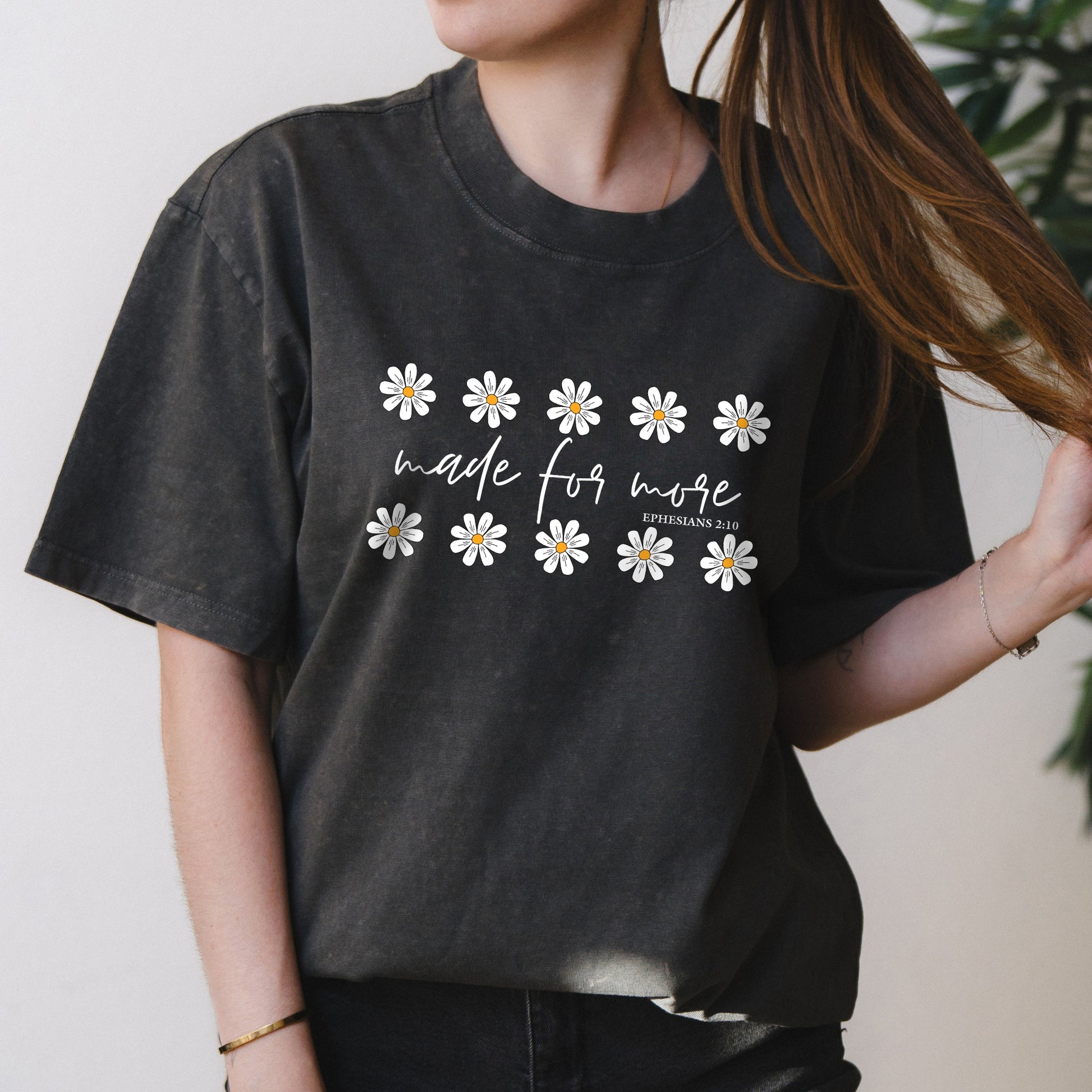 Made for More Daisy Graphic with Ephesians 2:10 Bible Verse – Oversized Vintage Shirt