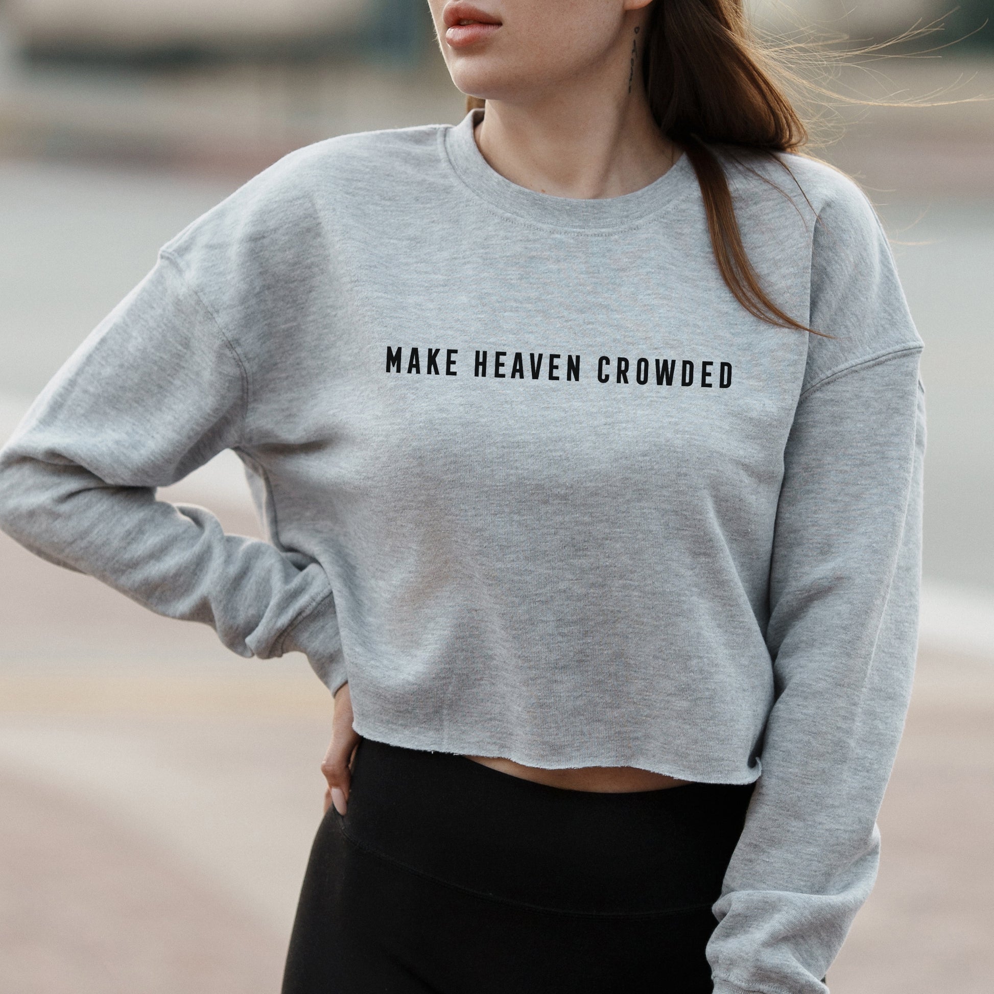 Make Heaven Crowded Minimalist Christian Text Graphic – Vintage Crop Sweatshirt