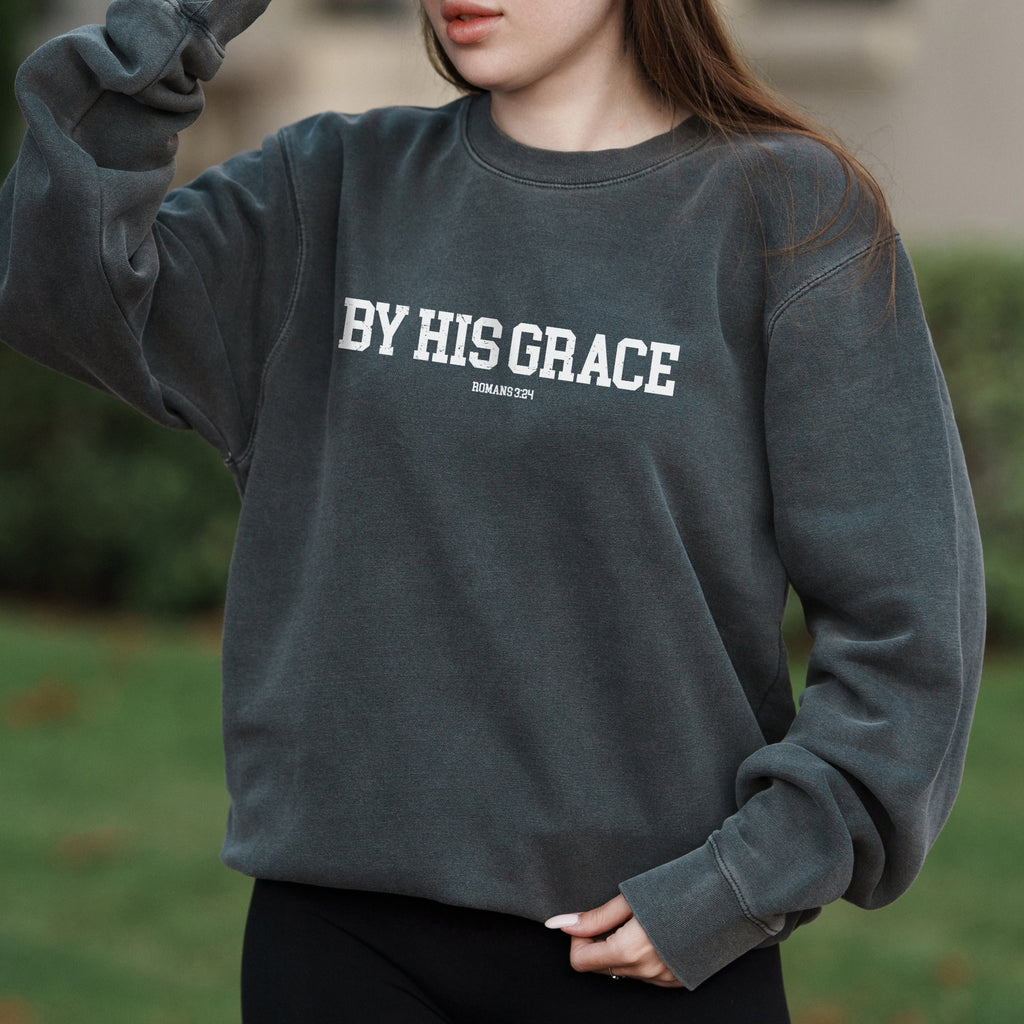 By His Grace Bible Verse Graphic with Romans 3:24 Scripture – Pigment Crewneck Sweatshirt