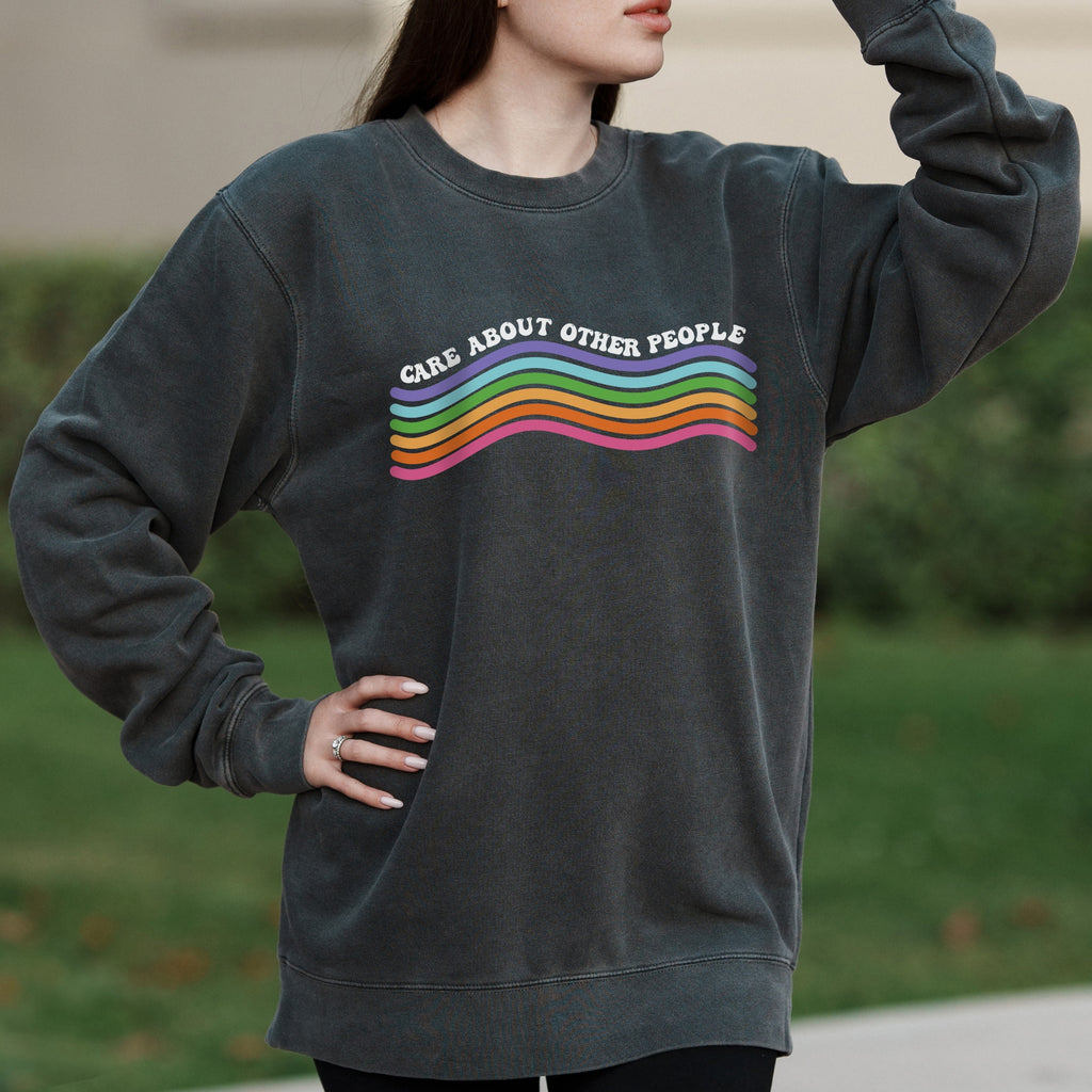 Care About Other People Rainbow Graphic with Positive Message Text – Pigment Crewneck Sweatshirt