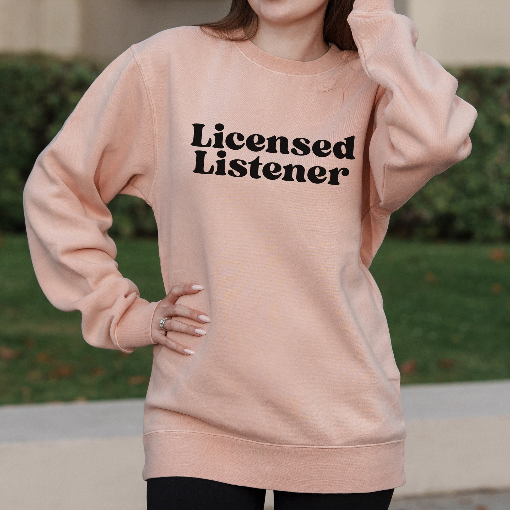 Licensed Listener Bold Text Graphic with Therapist Inspired Message – Pigment Crewneck Sweatshirt