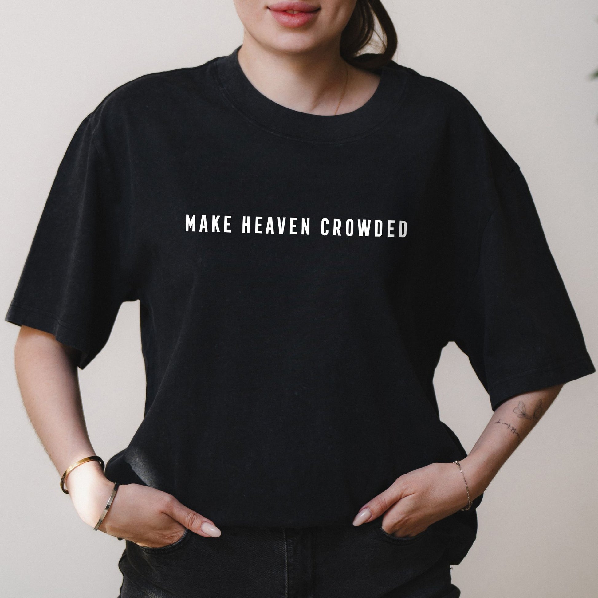 Make Heaven Crowded Minimalist Christian Text Graphic – Oversized Vintage Shirt