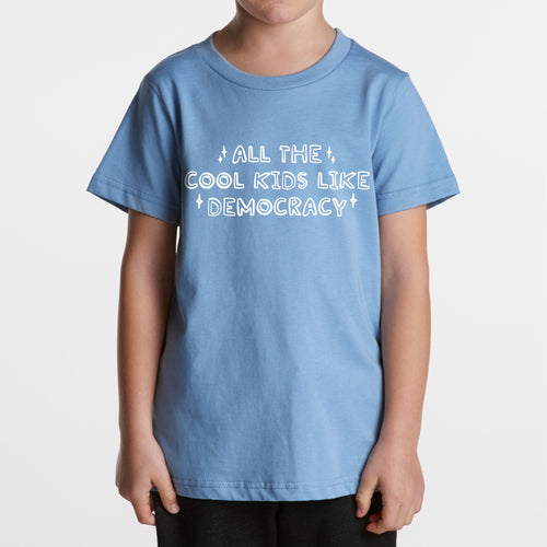 All the Cool Kids Like Democracy Toddler Tee – Political Graphic Shirt