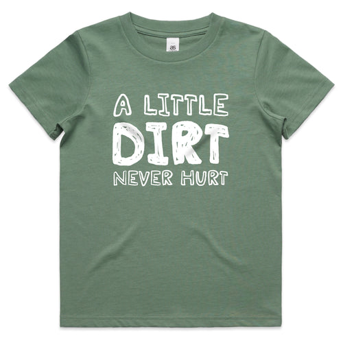 A Little Dirt Never Hurt Kids Tee – Playful Outdoor Text Graphic Shirt