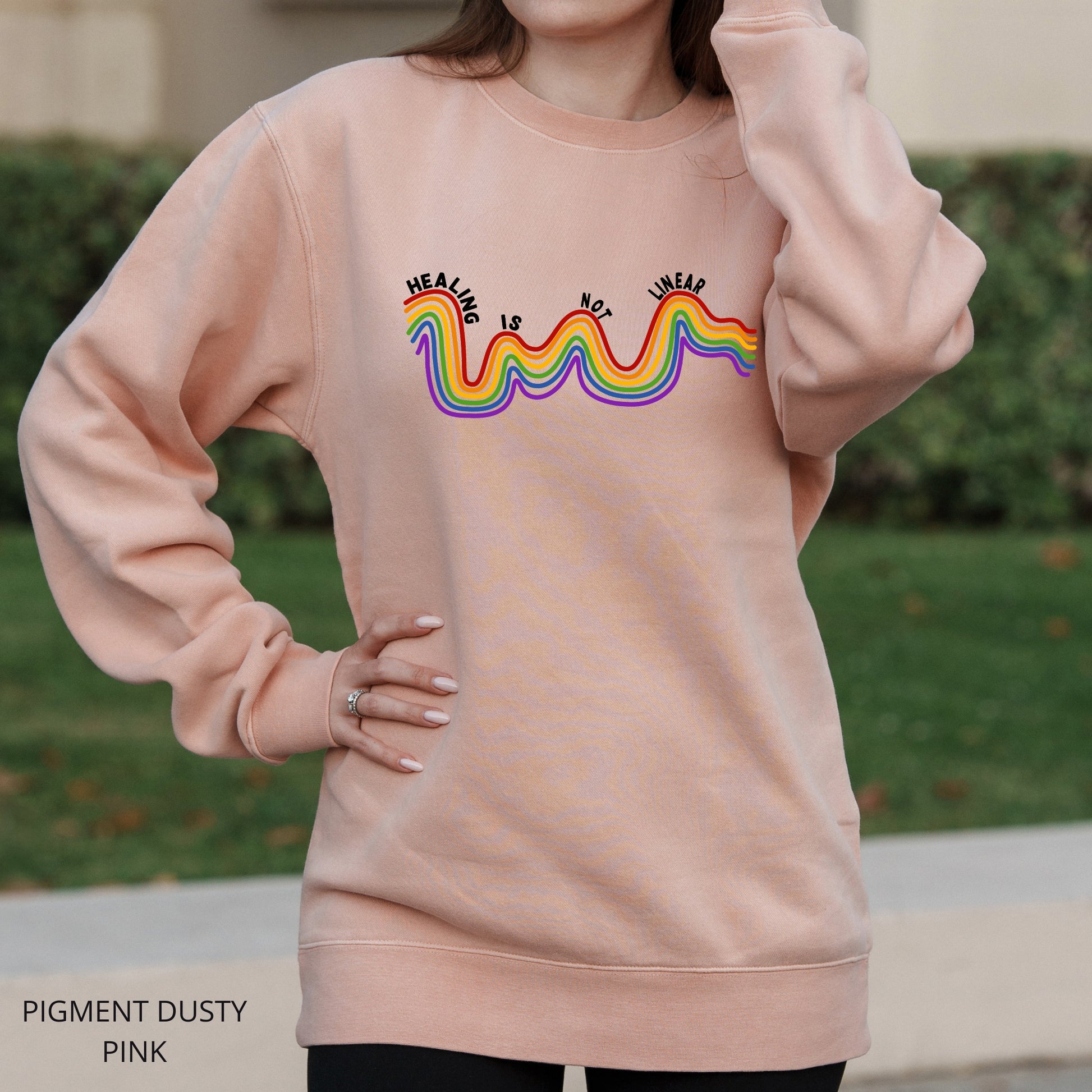 Healing Is Not Linear Rainbow Graphic with Mental Health Message – Pigment Crewneck Sweatshirt
